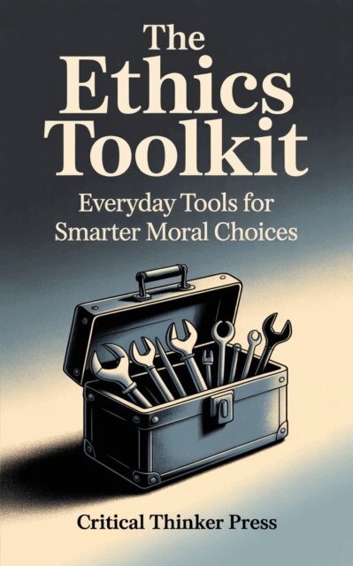 Critical Thinker Press - Ethics Toolkit, E-bok. Tillgänglighet: Lägg i varukorg