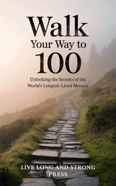 Walk Your Way to 100
