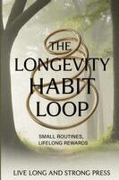 Longevity Habit Loop