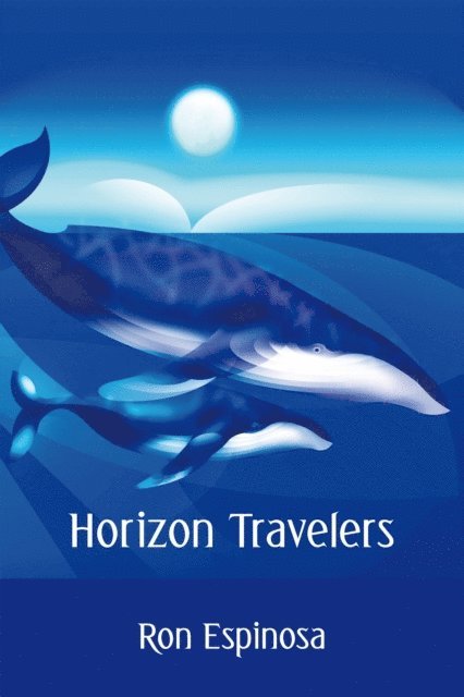 Ron Espinosa - Horizon Travelers, E-bok