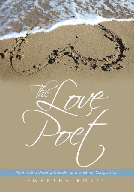Martha Ross - Love Poet, E-bok. Tillgänglighet: Lägg i varukorg