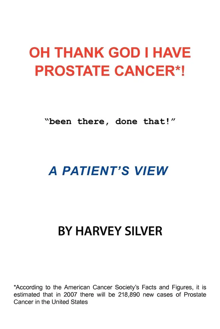 Harvey Silver - Oh, Thank God I Have Prostate Cancer!, Häftad. Tillgänglighet: Lägg i varukorg