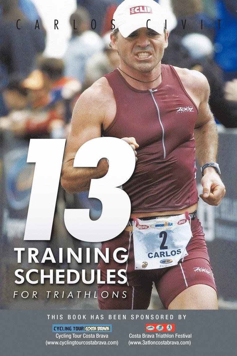 Carlos Civit - 13 Training Schedules for Triathlons, Häftad