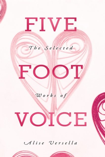 Alise Versella - Five Foot Voice, E-bok