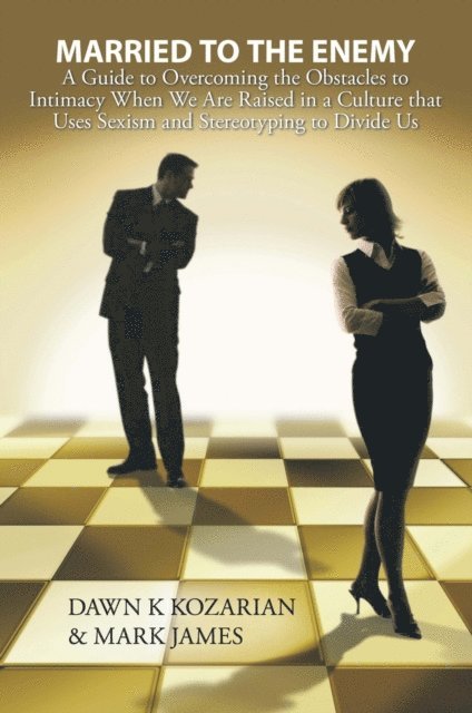 Mark James, Dawn K Kozarian - Married to the Enemy, E-bok