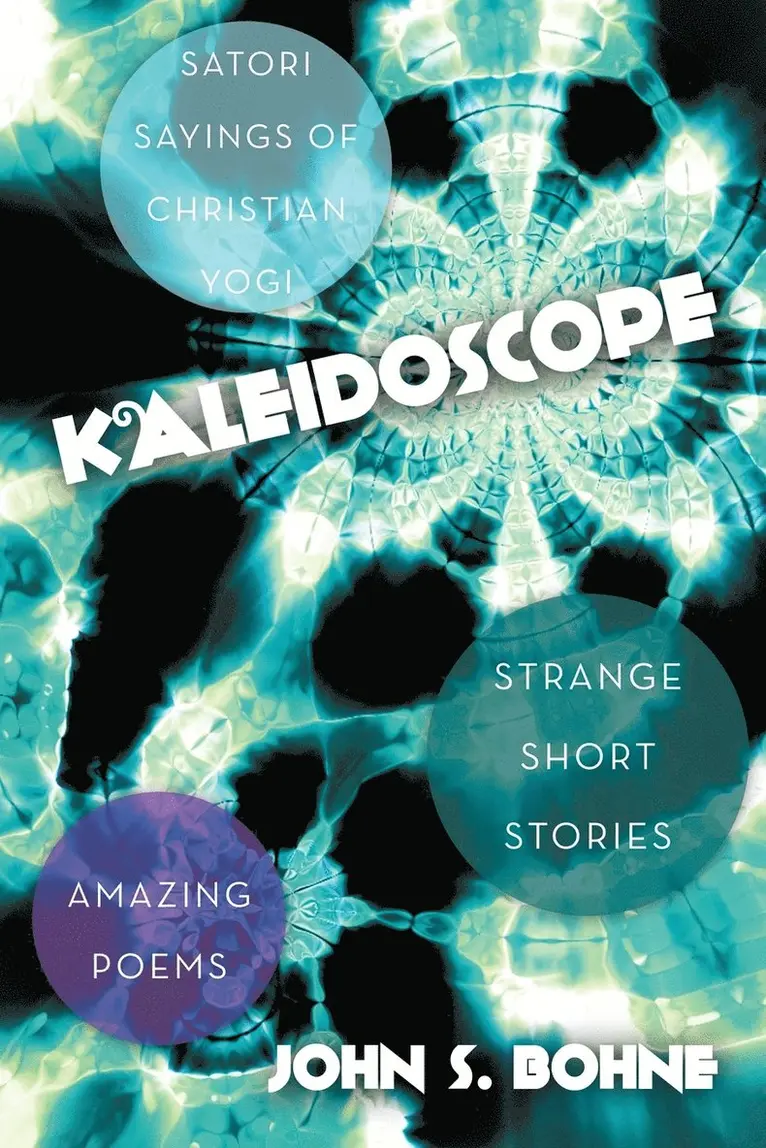 John S. Bohne - Kaleidoscope, Häftad. Tillgänglighet: Lägg i varukorg