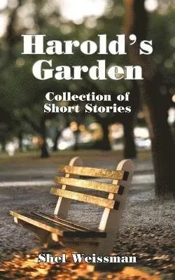 Shel Weissman - Harold's Garden, Häftad. Tillgänglighet: Lägg i varukorg