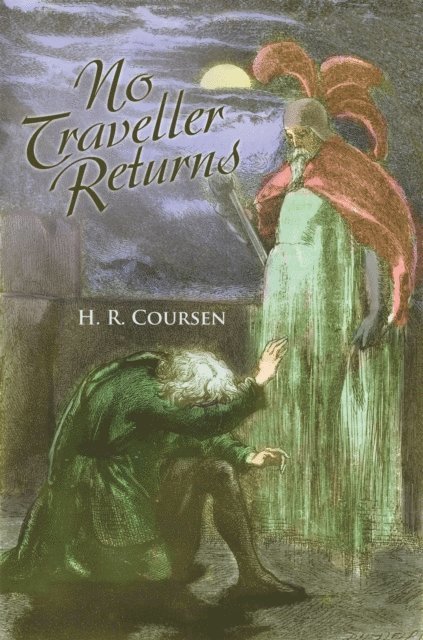 H. R. Coursen - No Traveller Returns, E-bok