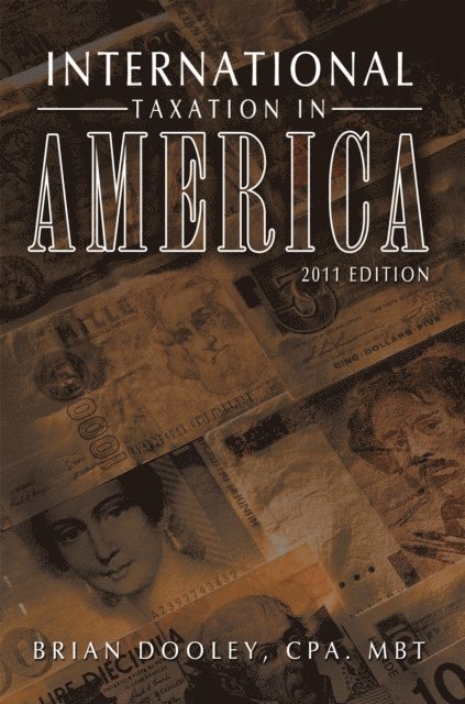 Brian Dooley - International Taxation in America, E-bok
