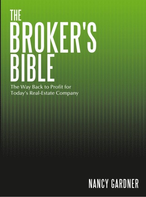 Nancy Gardner - Broker's Bible, E-bok