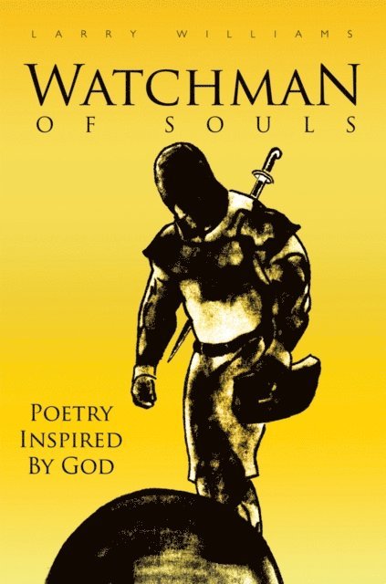 Larry Williams - Watchman of Souls, E-bok