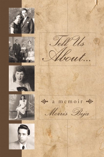 Morris Beja - Tell Us About . . . a Memoir, E-bok