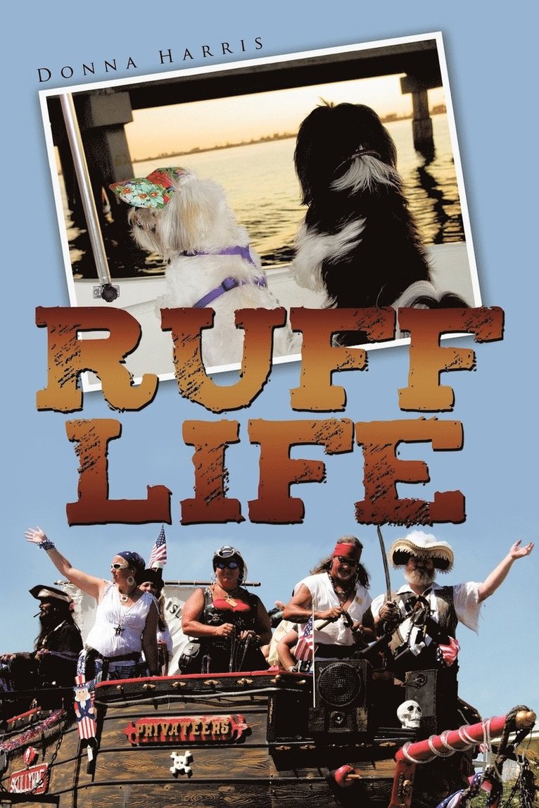 Donna Harris - Ruff Life, Häftad. Tillgänglighet: Lägg i varukorg