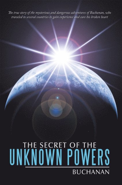 Buchanan - Secret of the Unknown Powers, E-bok