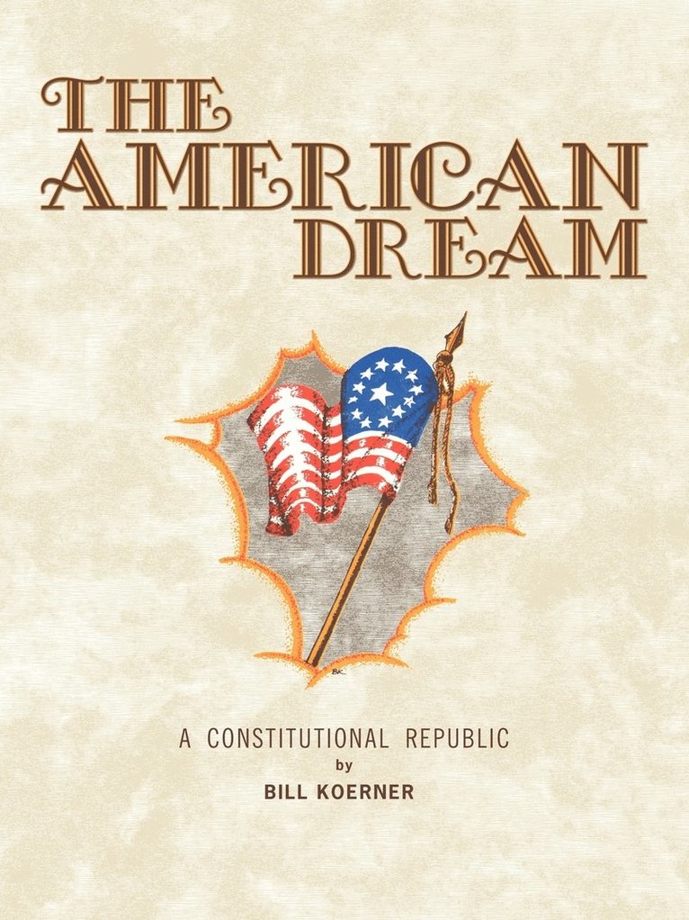 Bill Koerner - American Dream, Häftad