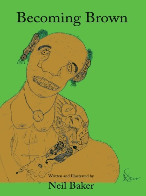 Neil Baker - Becoming Brown, E-bok