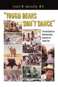 'Tough Bears Don't Dance'