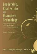 Leadership, Real Estate and Disruptive Technology