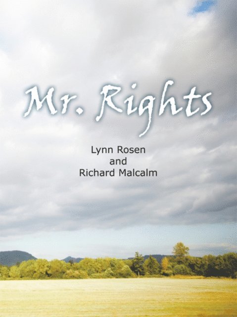 Richard Malcalm, Lynn Rosen - Mr.Rights, E-bok
