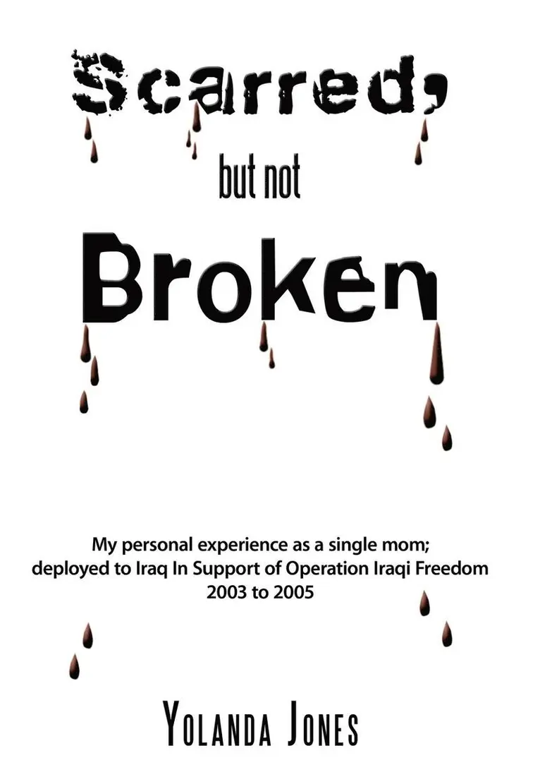 Yolanda Jones - Scarred, But Not Broken, Inbunden. Tillgänglighet: Lägg i varukorg