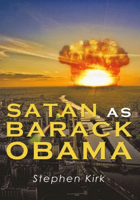 Stephen Kirk - Satan as Barack Obama, E-bok. Tillgänglighet: Lägg i varukorg