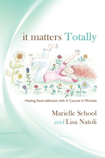 Lisa Natoli, Marielle School - It Matters Totally, E-bok