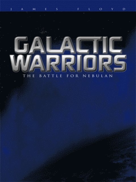 James Floyd - Galactic Warriors, E-bok. Tillgänglighet: Lägg i varukorg