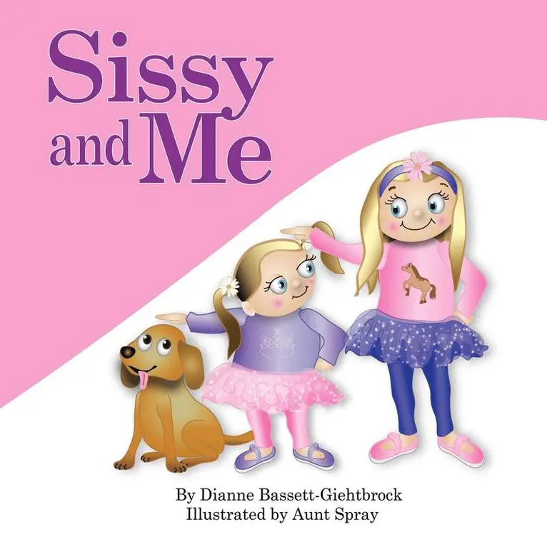 Dianne Bassett-Giehtbrock - Sissy and Me, Häftad. Tillgänglighet: Lägg i varukorg
