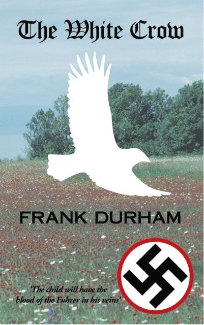 Frank Durham - White Crow, E-bok
