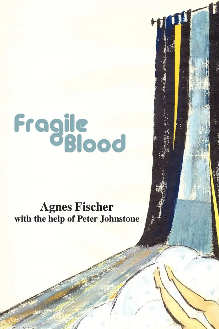 Agnes Fischer - Fragile Blood, Häftad. Tillgänglighet: Lägg i varukorg