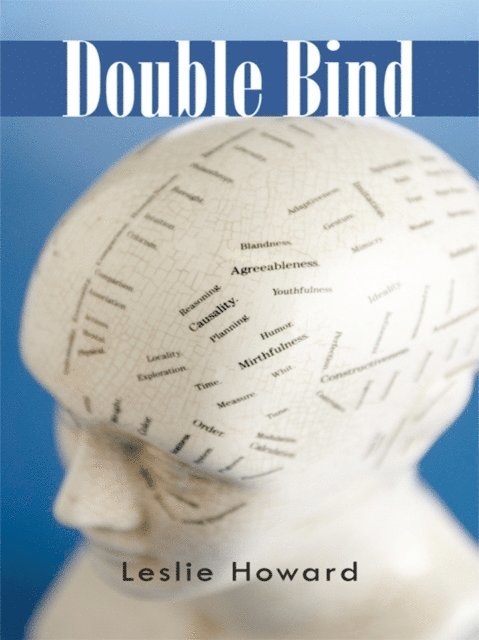 Leslie Howard - Double Bind, E-bok