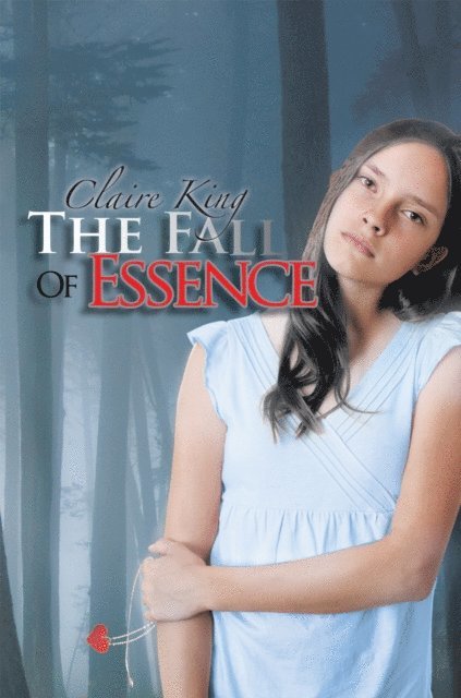 Claire King - Fall of Essence, E-bok
