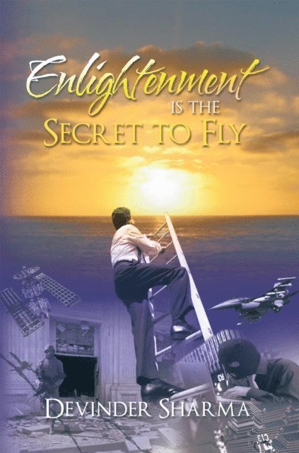 Devinder Sharma - Enlightenment Is the Secret to Fly, E-bok
