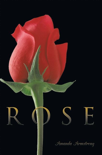 Amanda Armstrong - Rose, E-bok. Tillgänglighet: Lägg i varukorg