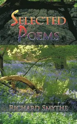 Richard Smythe - Selected Poems, Häftad. Tillgänglighet: Lägg i varukorg