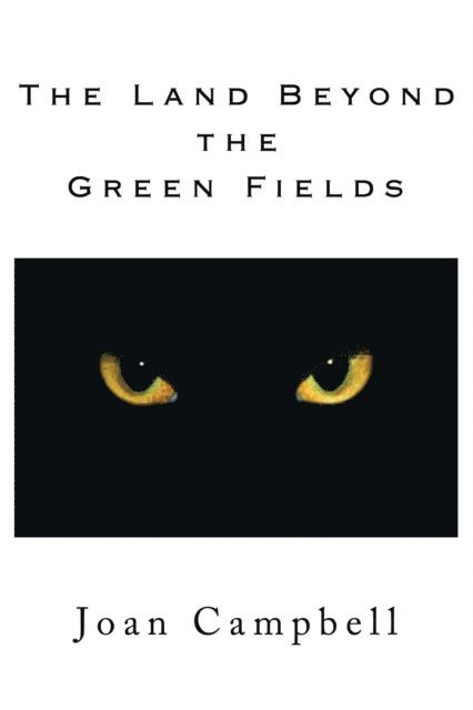 Joan Campbell - Land Beyond the Green Fields, E-bok