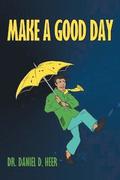 Make a Good Day