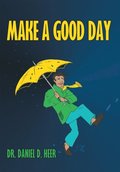 Make a Good Day