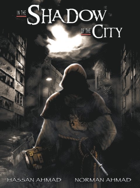 Hassan Ahmad, Norman Ahmad - In the Shadow of the City, E-bok
