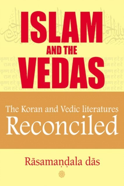 Rasamandala Das - Islam and the Vedas, E-bok