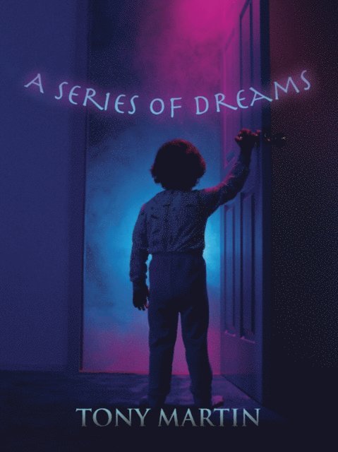 Tony Martin - Series of Dreams, E-bok