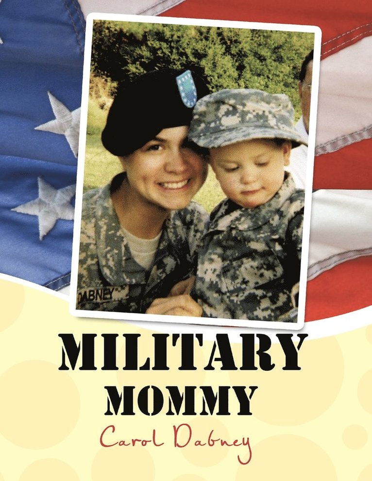 Carol Dabney - ''Military Mommy'', Häftad. Tillgänglighet: Lägg i varukorg