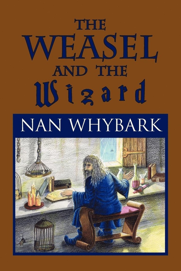 Nan Whybark - Weasel and the Wizard, Häftad. Tillgänglighet: Lägg i varukorg