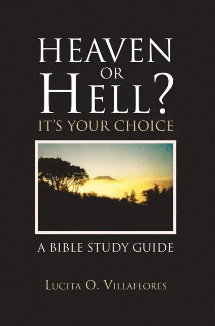 Lucita O. Villaflores - Heaven or Hell?  It'S Your Choice, E-bok. Tillgänglighet: Lägg i varukorg