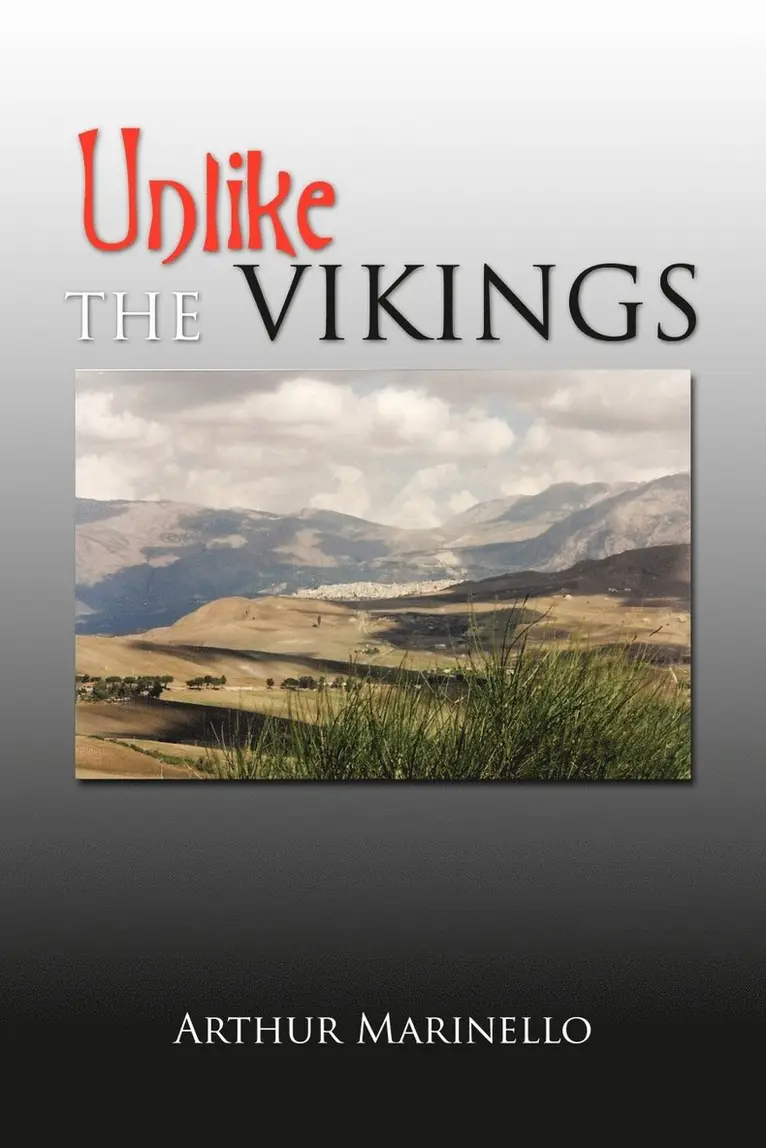 Arthur Marinello - Unlike the Vikings, Häftad. Tillgänglighet: Lägg i varukorg