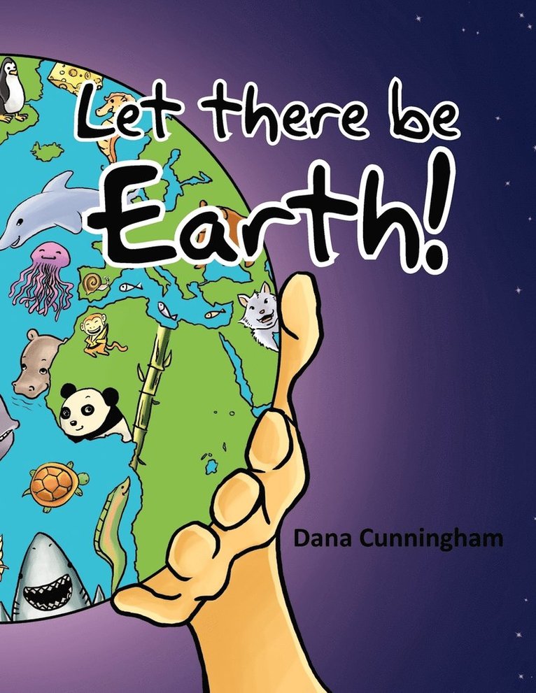 Dana Cunningham - Let There Be Earth!, Häftad