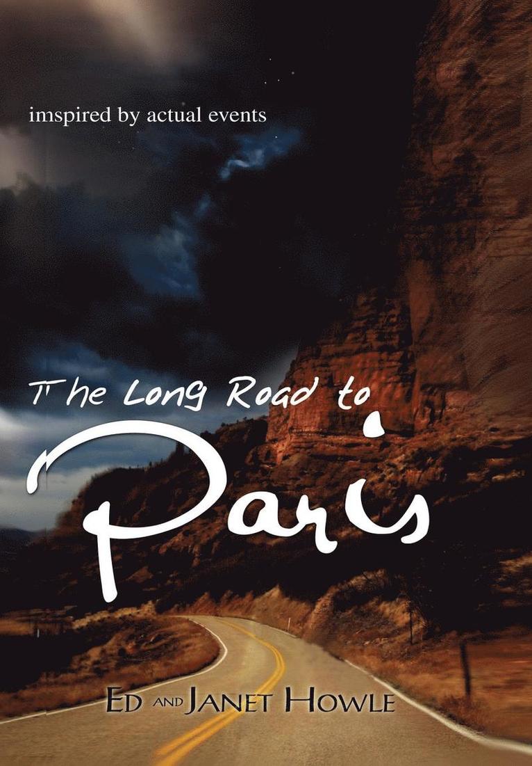 Ed Howle, Janet Howle - Long Road to Paris, Inbunden