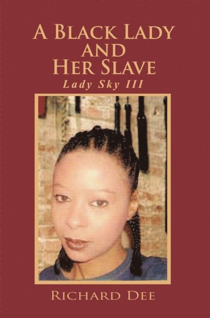 Richard Dee - Black Lady and Her Slave, E-bok