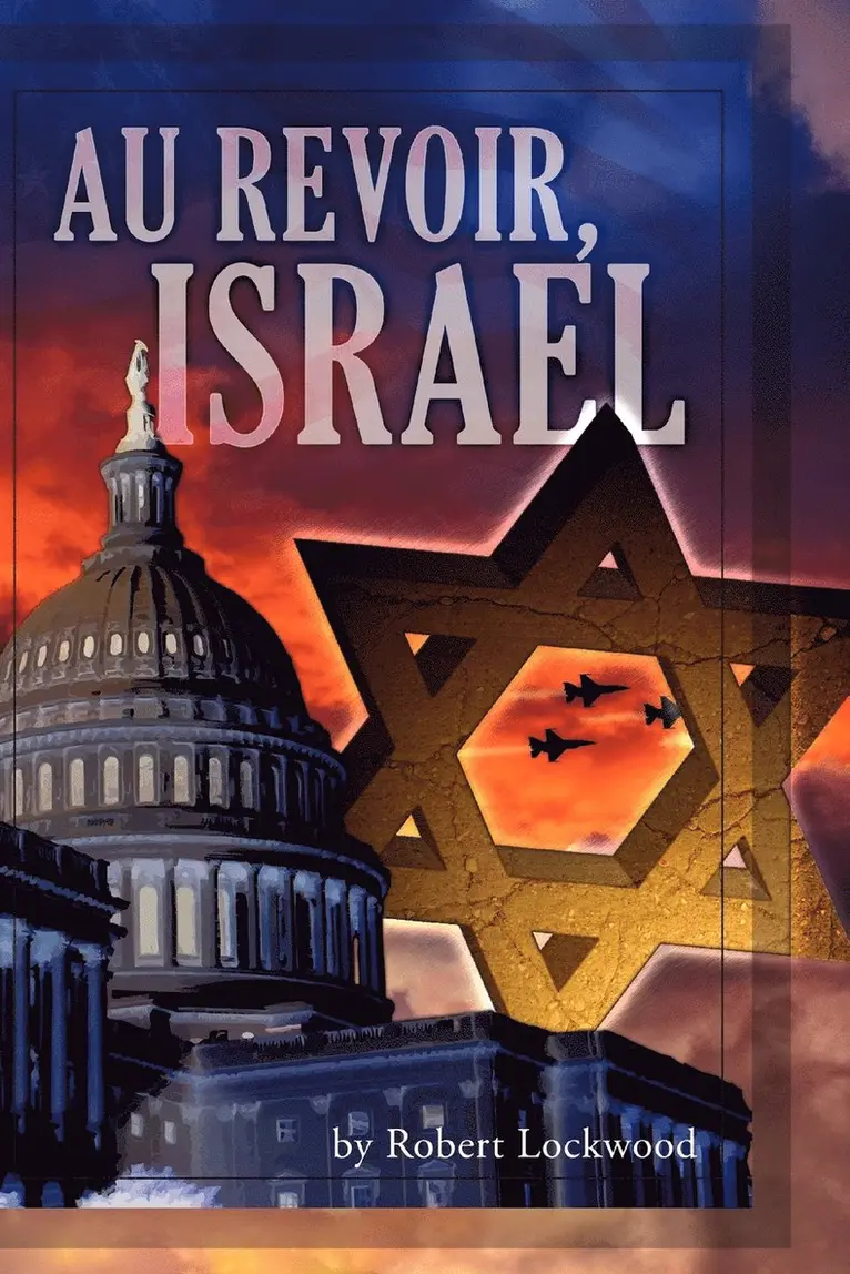 Robert Lockwood - Au Revoir, Israel, Häftad. Tillgänglighet: Lägg i varukorg