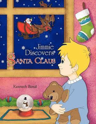 Kenneth Bond - Jimmie Discovers Santa Claus, Häftad